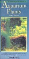 Fishkeepers Guide To Aquarium Plants